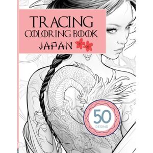 Ink, Sator Tracing Coloring Book Adult: A Mesmerizing Adult Tracing Book Featuring Japan’s Beauty & Cultural Wonders, Traditional Temples, Cherry Blossoms, ... and Color for Relaxation and Inspiration! Ink, Sator Tracing Coloring Book Adult: A Mesmerizing Adult Tracing Book Featuring Japan’s Beauty & Cultural Wonders, Traditional Temples, Cherry Blossoms, ... and Color for Relaxation and Inspiration!
