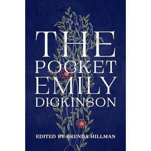 Dickinson, Emily The Pocket Emily Dickinson Dickinson, Emily The Pocket Emily Dickinson