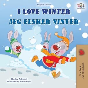 Admont, Shelley I Love Winter (English Norwegian Bilingual Book for Kids) (English Norwegian Bilingual Collection) Admont, Shelley I Love Winter (English Norwegian Bilingual Book for Kids) (English Norwegian Bilingual Collection)