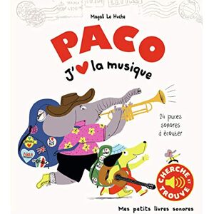 Le Huche, Magali Paco. J'aime la musique: 24 puces sonores à écouter Le Huche, Magali Paco. J'aime la musique: 24 puces sonores à écouter