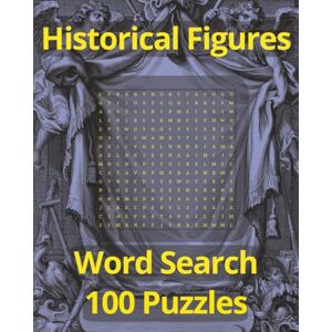 Benedict III, Paul Historical Figures Word Search 100 Puzzles: Word Searches with Legible Print about Historical Figures, What Made Them Special and More 8x10 inches, ... Gift for Vacations, Holidays and Relaxation Benedict III, Paul Historical Figures Word Search 100 Puzzles: Word Searches with Legible Print about Historical Figures, What Made Them Special and More 8x10 inches, ... Gift for Vacations, Holidays and Relaxation