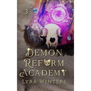Winters, Lyra Demon Reform Academy: Term 3 Winters, Lyra Demon Reform Academy: Term 3