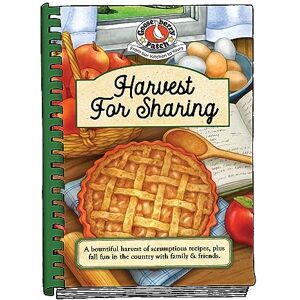 Gooseberry Patch Harvest for Sharing: A Bountiful Harvest of Scrumptious Recipes, Plus Fall Fun in the Country With Family & Friends (Seasonal Cookbook Collection) Gooseberry Patch Harvest for Sharing: A Bountiful Harvest of Scrumptious Recipes, Plus Fall Fun in the Country With Family & Friends (Seasonal Cookbook Collection)