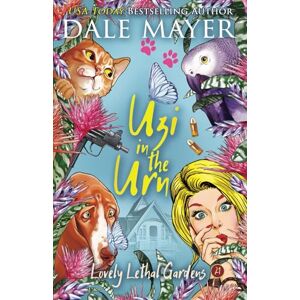 Mayer, Dale Uzi in the Urn: 21 (Lovely Lethal Gardens) Mayer, Dale Uzi in the Urn: 21 (Lovely Lethal Gardens)
