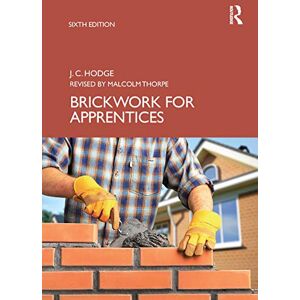 Hodge, J.C. Brickwork for Apprentices Hodge, J.C. Brickwork for Apprentices