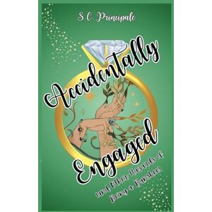 Principale, S C Accidentally Engaged (And Other Hazards of Being a Banshee) (Pine Ridge Universe) Principale, S C Accidentally Engaged (And Other Hazards of Being a Banshee) (Pine Ridge Universe)