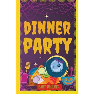 Darling, Baby Dinner Party (Halloween Chapter Book for Young Readers) Darling, Baby Dinner Party (Halloween Chapter Book for Young Readers)