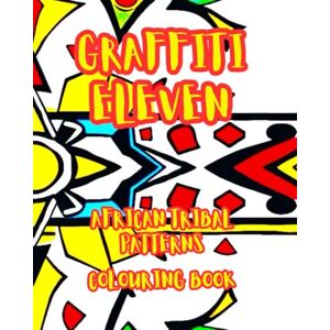 BOOKS, FOWLER FAMILY GRAFFITI ELEVEN: South Africa's patterns and designs. (LIMITED EDITIONS) BOOKS, FOWLER FAMILY GRAFFITI ELEVEN: South Africa's patterns and designs. (LIMITED EDITIONS)