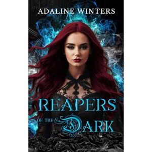 Winters, Adaline Reapers of the Dark: Cora Roberts Book 4 Winters, Adaline Reapers of the Dark: Cora Roberts Book 4