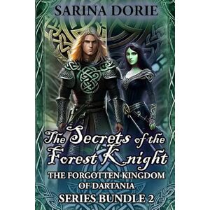 Dorie, Sarina The Secrets of the Forest Knight Series Bundle: A Merman Historical Fantasy Adventure: 2 (The Forgotten Kingdom of Dartania) Dorie, Sarina The Secrets of the Forest Knight Series Bundle: A Merman Historical Fantasy Adventure: 2 (The Forgotten Kingdom of Dartania)