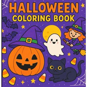 Kumar, Mr. Prem Halloween Coloring Book: Fun and Cute Halloween Designs with Pumpkins, Ghosts, Witches, Cats, and More! Perfect for Kids Ages 4-8 Kumar, Mr. Prem Halloween Coloring Book: Fun and Cute Halloween Designs with Pumpkins, Ghosts, Witches, Cats, and More! Perfect for Kids Ages 4-8