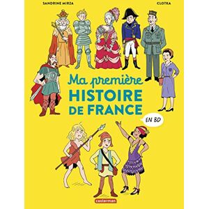 Mirza, Sandrine Histoire de France en BD Ma première Histoire de France en BD Mirza, Sandrine Histoire de France en BD Ma première Histoire de France en BD