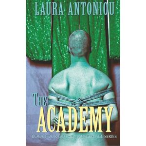 Antoniou, Laura The Academy (The Marketplace) Antoniou, Laura The Academy (The Marketplace)