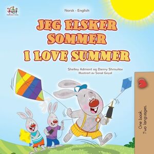 Admont, Shelley I Love Summer (Norwegian English Bilingual Children's Book) (Norwegian English Bilingual Collection) Admont, Shelley I Love Summer (Norwegian English Bilingual Children's Book) (Norwegian English Bilingual Collection)