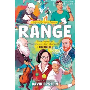 Epstein, David Range (Adapted for Young Readers): How Exploring Your Interests Can Change the World Epstein, David Range (Adapted for Young Readers): How Exploring Your Interests Can Change the World