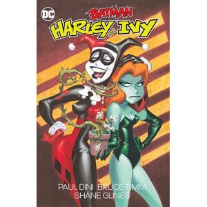 Dini, Paul Batman: Harley and Ivy Dini, Paul Batman: Harley and Ivy