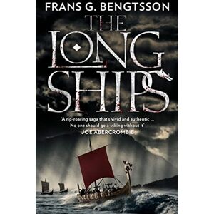 Bengtsson, Frans G. The Long Ships: A Saga of the Viking Age Bengtsson, Frans G. The Long Ships: A Saga of the Viking Age