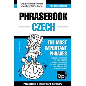 Taranov, Andrey English-Czech phrasebook and 3000-word topical vocabulary: 82 (American English Collection) Taranov, Andrey English-Czech phrasebook and 3000-word topical vocabulary: 82 (American English Collection)