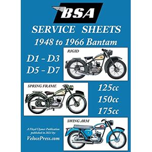 Clymer, Floyd BSA BANTAM D1-D3-D5-D7 'SERVICE SHEETS' 1948-1966 RIGID, SPRING FRAME AND SWING ARM 125cc-150cc-175cc MODELS Clymer, Floyd BSA BANTAM D1-D3-D5-D7 'SERVICE SHEETS' 1948-1966 RIGID, SPRING FRAME AND SWING ARM 125cc-150cc-175cc MODELS