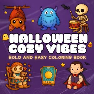 Wolf, vAly Halloween Cozy Vibes: Cute & Spooky Bold and Easy Coloring Book for Kids and Adults Wolf, vAly Halloween Cozy Vibes: Cute & Spooky Bold and Easy Coloring Book for Kids and Adults