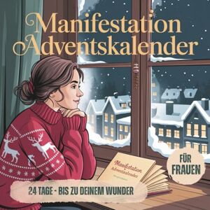 Moonifer, Madame Manifestations-Adventskalender für Frauen – 24 Tage voller Selbstliebe, Achtsamkeit & Fülle Spirituelles Geschenk & Tagebuch zur Manifestation: Ein ... die ihre Wünsche wirklich leben wollen. Moonifer, Madame Manifestations-Adventskalender für Frauen – 24 Tage voller Selbstliebe, Achtsamkeit & Fülle Spirituelles Geschenk & Tagebuch zur Manifestation: Ein ... die ihre Wünsche wirklich leben wollen.