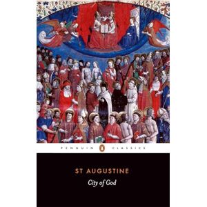 Augustine, Saint City of God (Penguin Classics) Augustine, Saint City of God (Penguin Classics)