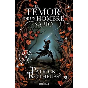 Rothfuss, Patrick El Temor de Un Hombre Sabio / The Wise Man's Fear: Crónica del asesino de reyes: Segundo día / The Kingkiller Chronicle: Day Two (Crónica del Asesino de Reyes) Rothfuss, Patrick El Temor de Un Hombre Sabio / The Wise Man's Fear: Crónica del asesino de reyes: Segundo día / The Kingkiller Chronicle: Day Two (Crónica del Asesino de Reyes)