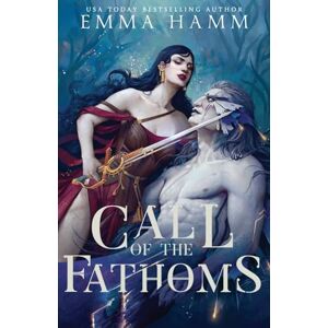 Hamm, Emma Call of the Fathoms Hamm, Emma Call of the Fathoms