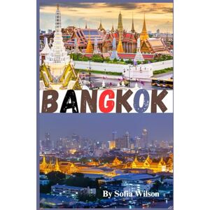 Wilson Bangkok Guía de viajes 2026 Wilson Bangkok Guía de viajes 2026