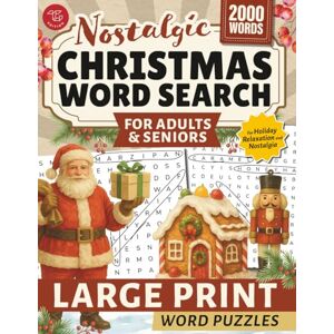 Edition, TG Nostalgic Christmas Word Search for Adults & Seniors: Large Print Word Puzzles for Holiday Relaxation & Nostalgia (Word Find Books For Adults) Edition, TG Nostalgic Christmas Word Search for Adults & Seniors: Large Print Word Puzzles for Holiday Relaxation & Nostalgia (Word Find Books For Adults)