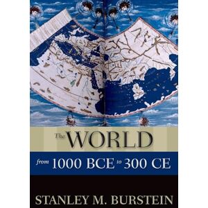 Stanley The World from 1000 Bce to 300 Ce (New Oxford World History) Stanley The World from 1000 Bce to 300 Ce (New Oxford World History)