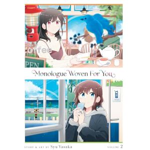 Yasaka Monologue Woven For You Vol. 2 Yasaka Monologue Woven For You Vol. 2