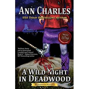 Charles, Ann A Wild Fright in Deadwood: Volume 7 (Deadwood Humorous Mystery) Charles, Ann A Wild Fright in Deadwood: Volume 7 (Deadwood Humorous Mystery)