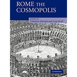 Edwards, Catharine Rome the Cosmopolis Edwards, Catharine Rome the Cosmopolis