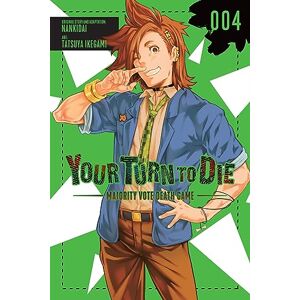 Nankidai Your Turn to Die: Majority Vote Death Game, Vol. 4 Nankidai Your Turn to Die: Majority Vote Death Game, Vol. 4