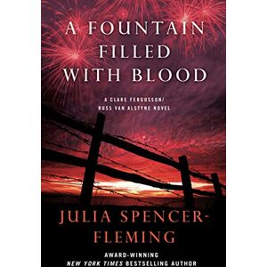 Spencer-Fleming, Julia Fountain Filled with Blood: A Clare Fergusson and Russ Van Alstyne Mystery: 2 (Fergusson/Van Alstyne Mysteries) Spencer-Fleming, Julia Fountain Filled with Blood: A Clare Fergusson and Russ Van Alstyne Mystery: 2 (Fergusson/Van Alstyne Mysteries)