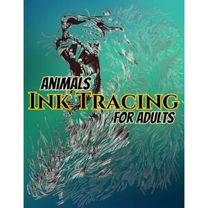 By Sitdown, Design Animals Ink Tracing for Adults: 50 Elegant Wild Animal Designs for Relaxation, Mindfulness, and Creative Fun – Detailed Ink Line Art on Soft Garden-Colored Backgrounds with Bleed-Proof Pages By Sitdown, Design Animals Ink Tracing for Adults: 50 Elegant Wild Animal Designs for Relaxation, Mindfulness, and Creative Fun – Detailed Ink Line Art on Soft Garden-Colored Backgrounds with Bleed-Proof Pages
