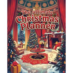 Land, Thea The Complete 200 Page Christmas Planner: Your All-in-One Festive Holiday Organizer for Busy families and Event enthusiasts with gift, meal, and budget trackers Land, Thea The Complete 200 Page Christmas Planner: Your All-in-One Festive Holiday Organizer for Busy families and Event enthusiasts with gift, meal, and budget trackers