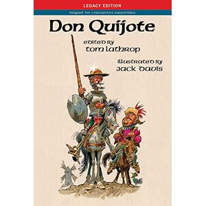 De Cervantes Saavedra, Miguel Don Quijote: Legacy Edition (Cervantes): 1 (Cervantes & Co.) De Cervantes Saavedra, Miguel Don Quijote: Legacy Edition (Cervantes): 1 (Cervantes & Co.)