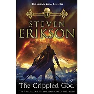 Erikson, Steven The Crippled God: The Malazan Book of the Fallen 10 Erikson, Steven The Crippled God: The Malazan Book of the Fallen 10