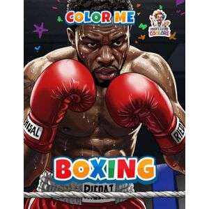 Coolore, Professore Boxing Coloring Book: Dynamic Fight Scenes and Sports Designs to Color for Kids and Adults (Professore Coolore Mal- und Unterhaltungsbücher) Coolore, Professore Boxing Coloring Book: Dynamic Fight Scenes and Sports Designs to Color for Kids and Adults (Professore Coolore Mal- und Unterhaltungsbücher)