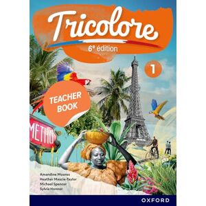 Tricolore 1 Teacher Book and audio Pack (Tricolore 6e édition) Tricolore 1 Teacher Book and audio Pack (Tricolore 6e édition)
