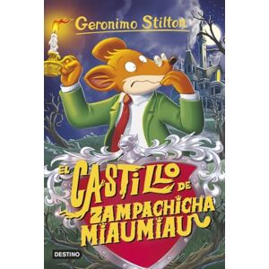 Stilton, Geronimo El castillo de Zampachicha Miaumiau: Geronimo Stilton 14 Stilton, Geronimo El castillo de Zampachicha Miaumiau: Geronimo Stilton 14
