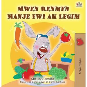 Admont, Shelley I Love to Eat Fruits and Vegetables (Haitian Creole Book for Kids) (Haitian Creole Bedtime Collection) Admont, Shelley I Love to Eat Fruits and Vegetables (Haitian Creole Book for Kids) (Haitian Creole Bedtime Collection)