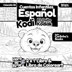 Books, Natureza Story Libro de Colorear & Cuento Infantil en Español Kodi El Oso Kodiak Books, Natureza Story Libro de Colorear & Cuento Infantil en Español Kodi El Oso Kodiak
