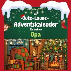 Herrmann, Paul Der Gute-Laune-Adventskalender für meine Opa: 24 Tage Spaß. Das ideale Geschenk Herrmann, Paul Der Gute-Laune-Adventskalender für meine Opa: 24 Tage Spaß. Das ideale Geschenk