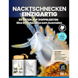 Deutsch, Zenofauna Nacktschnecken einzigartig: 30 Arten auf Doppelseiten – Eine in Farbe · Eine zum Ausmalen Deutsch, Zenofauna Nacktschnecken einzigartig: 30 Arten auf Doppelseiten – Eine in Farbe · Eine zum Ausmalen