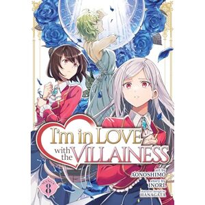 Inori I'm in Love with the Villainess (Manga) Vol. 8 Inori I'm in Love with the Villainess (Manga) Vol. 8