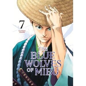 The Blue Wolves of Mibu 7 (Blue Miburo) (The Blue Wolves of Mibu (Blue Miburo)) The Blue Wolves of Mibu 7 (Blue Miburo) (The Blue Wolves of Mibu (Blue Miburo))