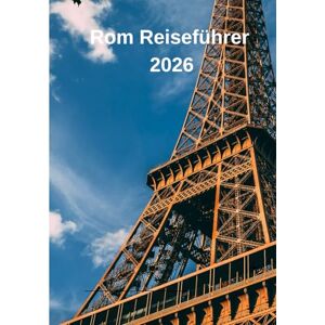 Jack, Alex Rom Reiseführer 2026: Trekking im Himalaya, Erkundung der Antike Tempel, lokale Feste, Teehäuser und Authentische kulturelle Erlebnisse Jack, Alex Rom Reiseführer 2026: Trekking im Himalaya, Erkundung der Antike Tempel, lokale Feste, Teehäuser und Authentische kulturelle Erlebnisse